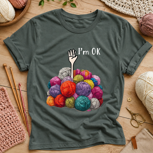 I'm OK T‑Shirt