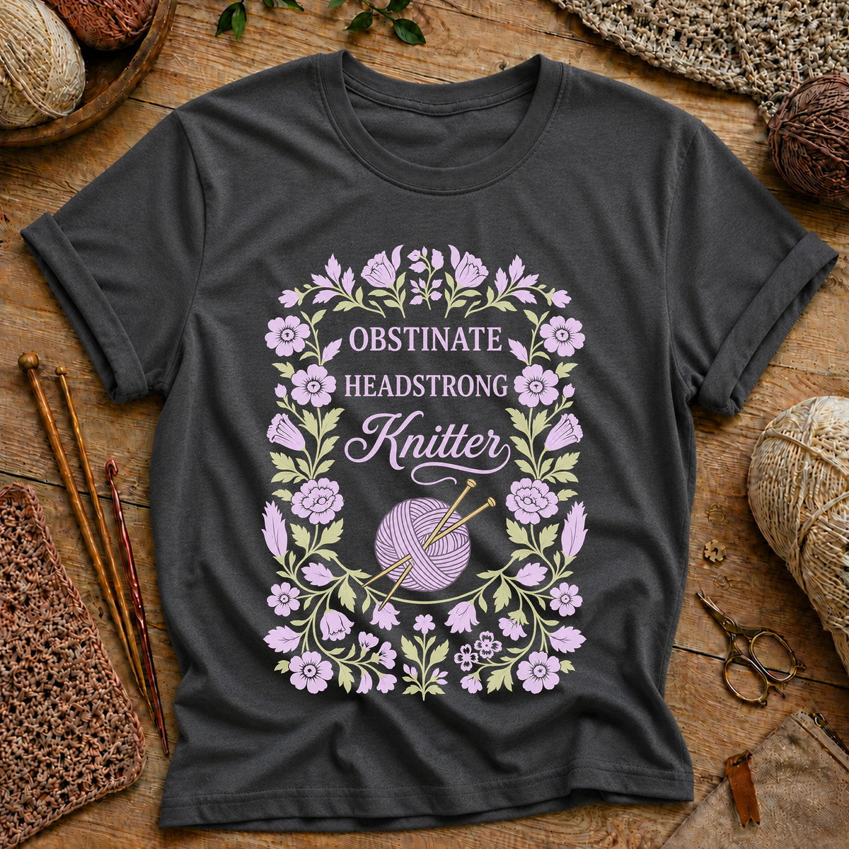 Obstinate Headstrong Knitter T-Shirt
