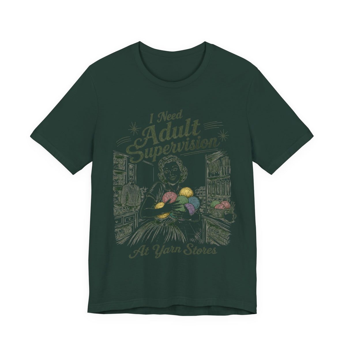 I Need Adult Supervision At Yarn Stores T-Shirt