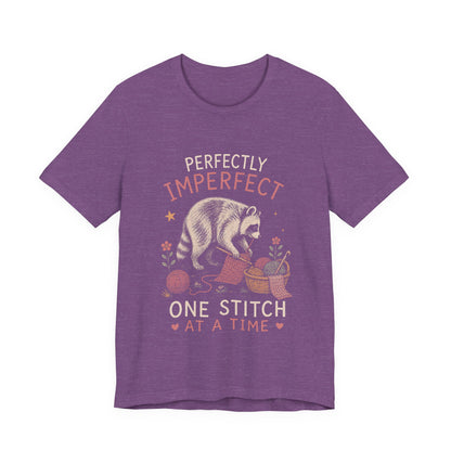 PERFECTLY IMPERFECT ONE STITCH AT A TIME T-Shirt