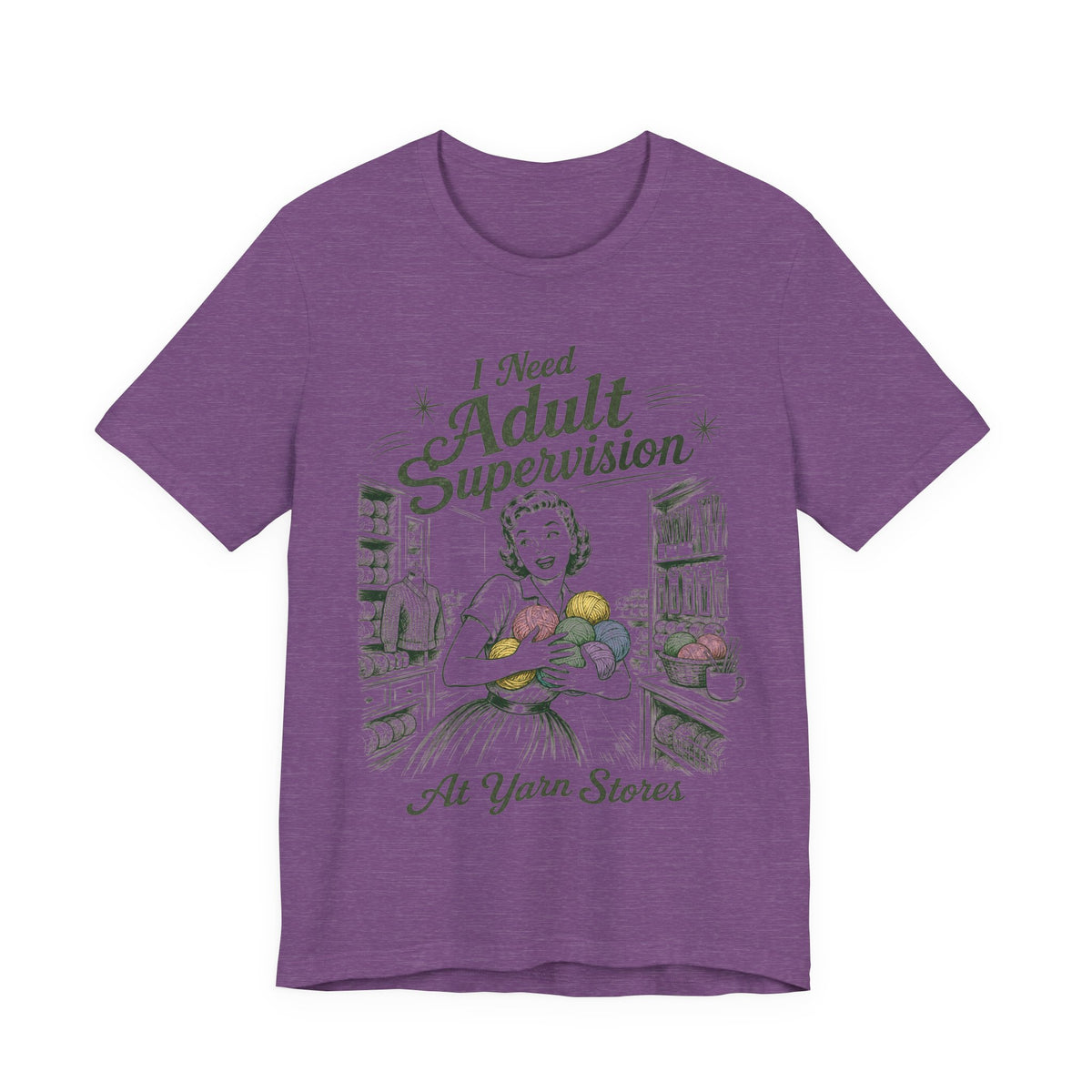 I Need Adult Supervision At Yarn Stores T-Shirt