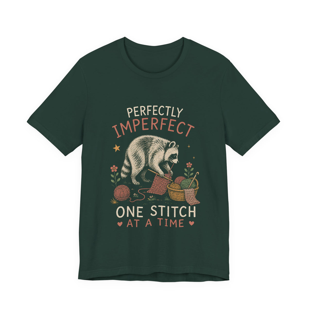 PERFECTLY IMPERFECT ONE STITCH AT A TIME T-Shirt