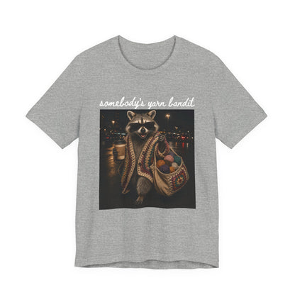 Somebody's Yarn Bandit T-Shirt