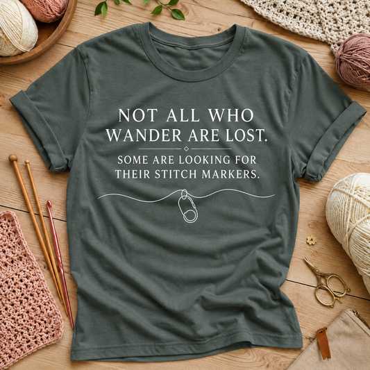 Not All Who Wander Are Lost T‑Shirt