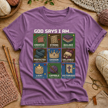 God Says I Am T-Shirt