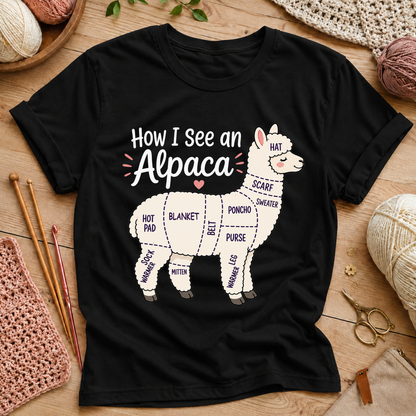 How I See an Alpaca T-Shirt