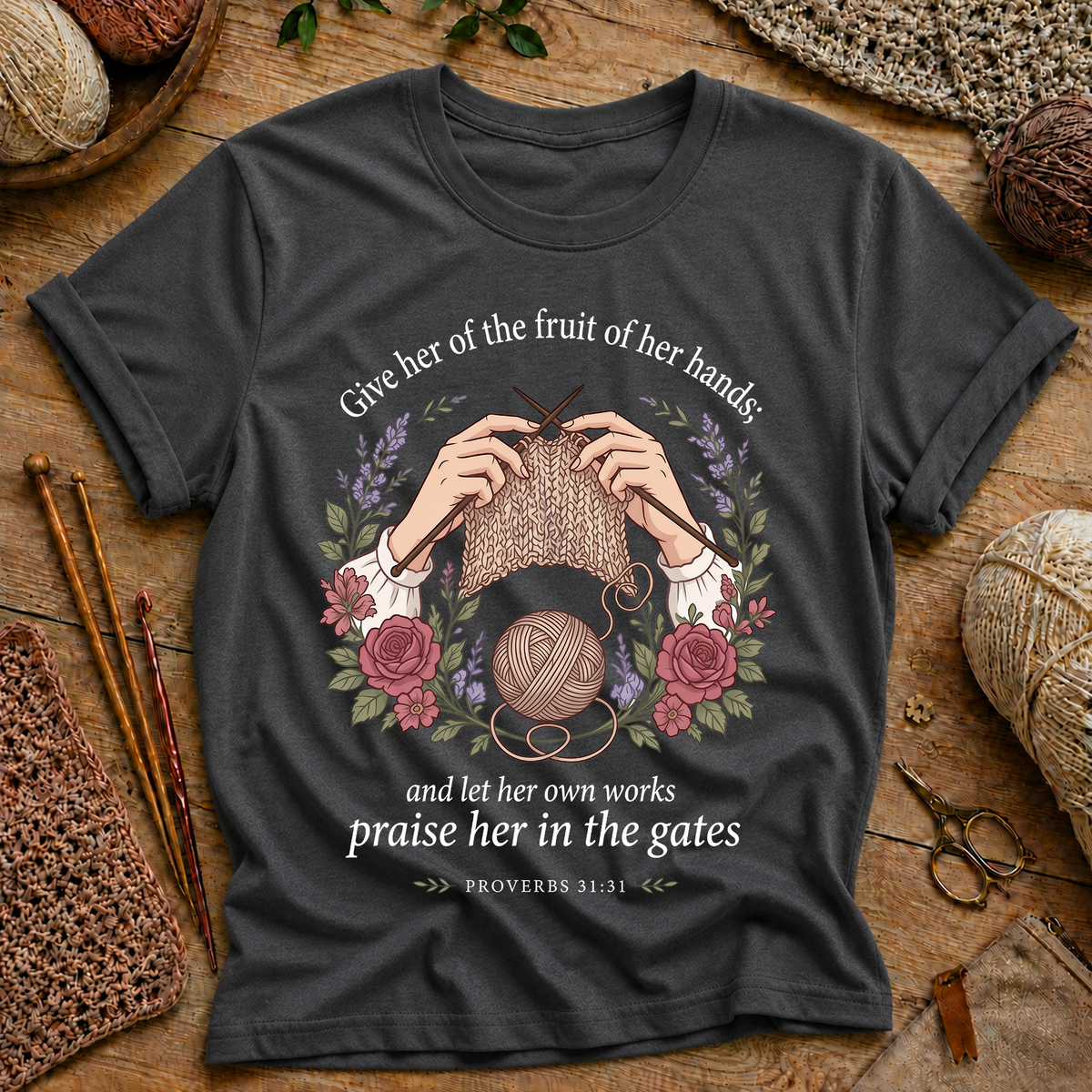 Give her of the fruit of her hands T-Shirt