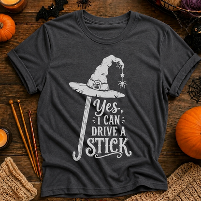 Yes I Can Drive a Stick T-Shirt