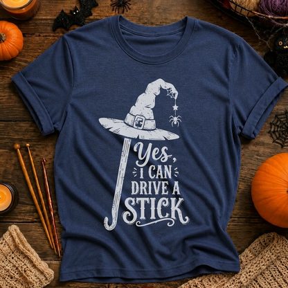 Yes I Can Drive a Stick T-Shirt