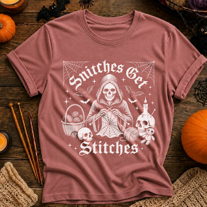 Snitches get Stitches T-Shirt