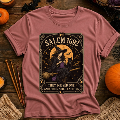 They Missed One and She's Still Knitting T-Shirt