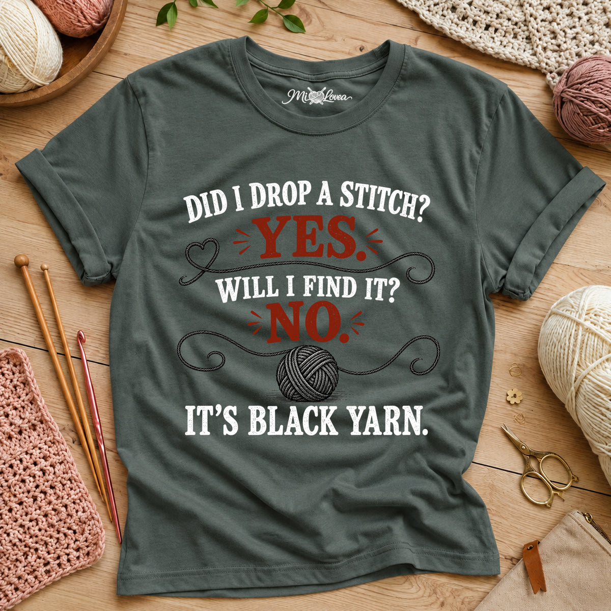 Did I Drop a Stitch? Yes. Will I Find It? No. It's Black Yarn T-Shirt