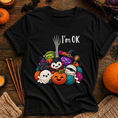 I'm Ok T-Shirt