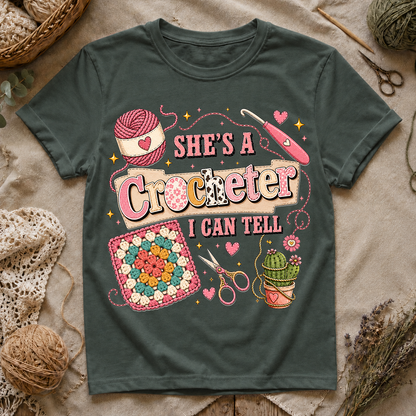She's A Crocheter I Can Tell T‑Shirt