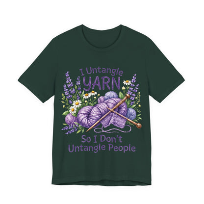I Untangle Yarn So I Don’t Untangle People T‑Shirt