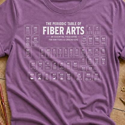 Fiber Arts Periodic Table T‑Shirt