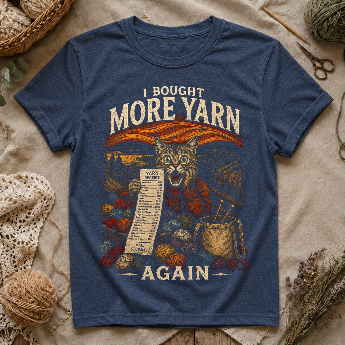 I Bought More Yarn Again T-Shirt